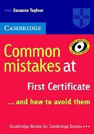 COMMON MISTAKES AT CAMBRIDGE FCE