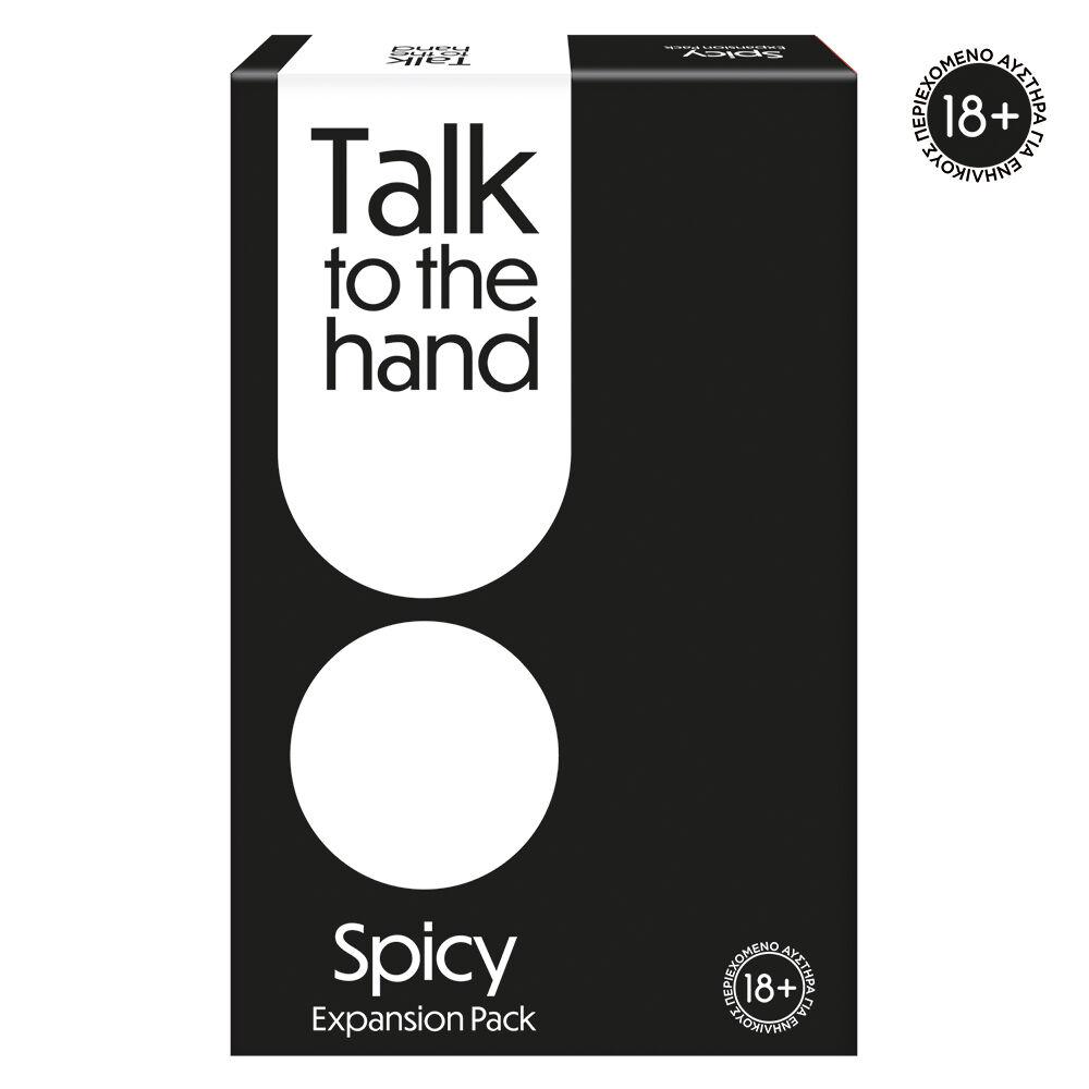 ΕΠΙΤΡΑΠΕΖΙΟ TALK TO THE HAND - SPICY EXPANSION PACK