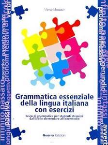 GRAMMATICA ESSENZIALE LINGUA ITALIANA CON ESERCIZI