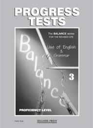 BALANCE 3 (CAMBRIDGE PROFICIENCY USE OF ENGLISH) PROGRESS TESTS TEACHER'S