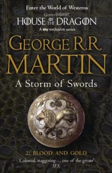 GAME OF THRONES (03): A STORM OF SWORDS (Β): BLOOD AND GOLD
