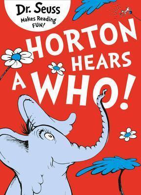 HORTON HEARS A WHO