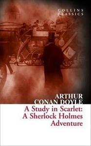 A STUDY IN SCARLET : A SHERLOCK HOLMES ADVENTURE