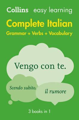 EASY LEARNING ITALIAN COMPLETE GRAMMAR, VERBS AND VOCABULARY (3 BOOKS IN 1)