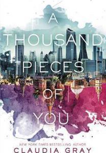 A THOUSAND PIECES OF YOU