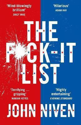 THE F*CK-IT LIST : IS THIS THE MOST SHOCKING THRILLER OF THE YEAR?