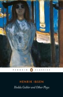 HEDDA GABLER AND OTHER PLAYS