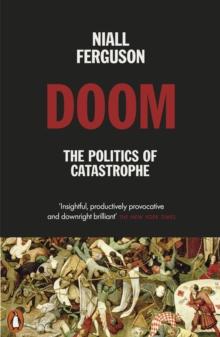 DOOM: THE POLITICS OF CATASTROPHE