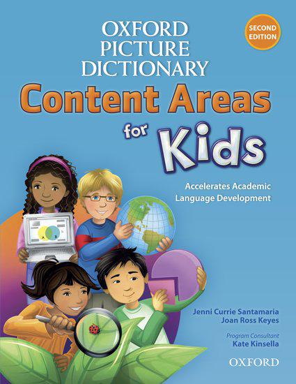 OXFORD PICTURE DICTIONARY CONTENT AREAS FOR KIDS: ENGLISH DICTIONARY