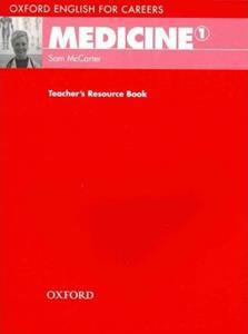 OXFORD ENGLISH FOR CAREERS MEDICINE 1 TEACHER'S RESOURCE