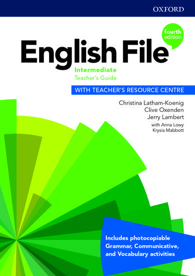 ENGLISH FILE 4TH EDITION INTERMEDIATE TEACHER'S GUIDE