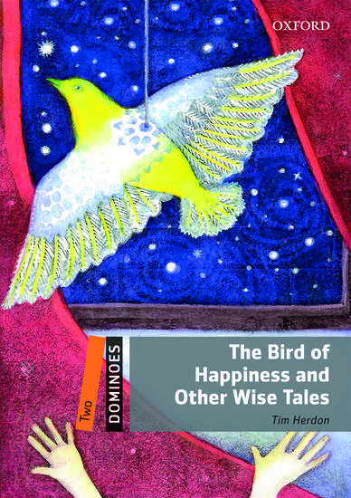 DOMINOES 2 - THE BIRD OF HAPPINESS AND OTHER WISE TALES