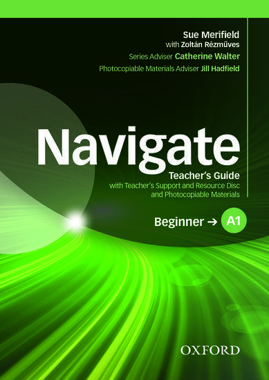 NAVIGATE A1 BEGINNER TCHR'S GUIDE  (+CD)