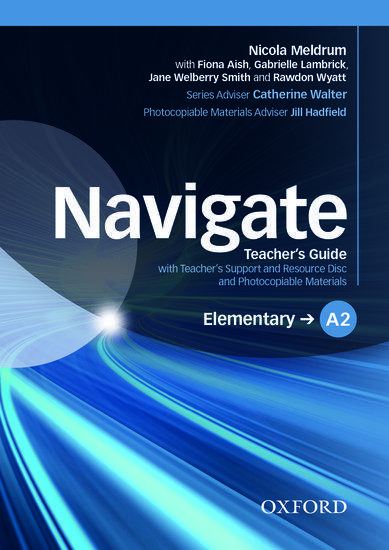 NAVIGATE A2 ELEMENTARY TCHR'S (+ TCHR'S RESOURCES DISC)