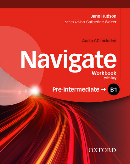 NAVIGATE B1 PRE-INTERMEDIATE WORKBOOK WITH KEY (+CD)