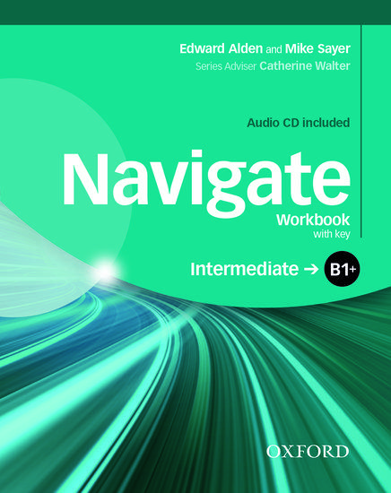 NAVIGATE B1+ INTERMEDIATE WORKBOOK WITH KEY (+CD)