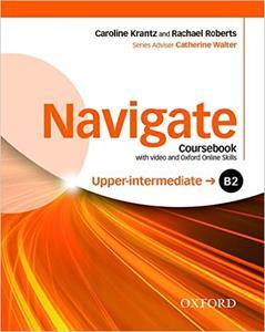 NAVIGATE B2 UPPER-INTERMEDIATE STUDENT'S BOOK (+DVD +OXFORD ONLINE SKILLS)