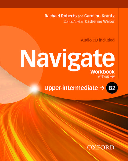 NAVIGATE B2 UPPER-INTERMEDIATE WORKBOOK (+CD)