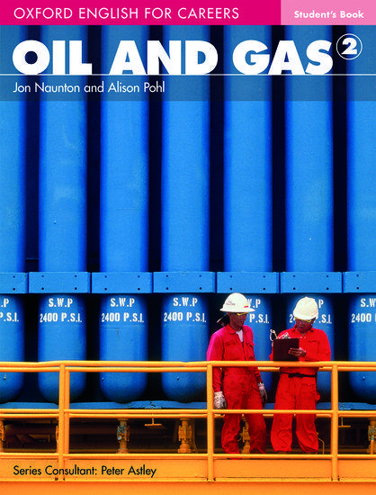 OXFORD ENGLISH FOR CAREERS OIL & GAS 2 STUDENTS BOOK