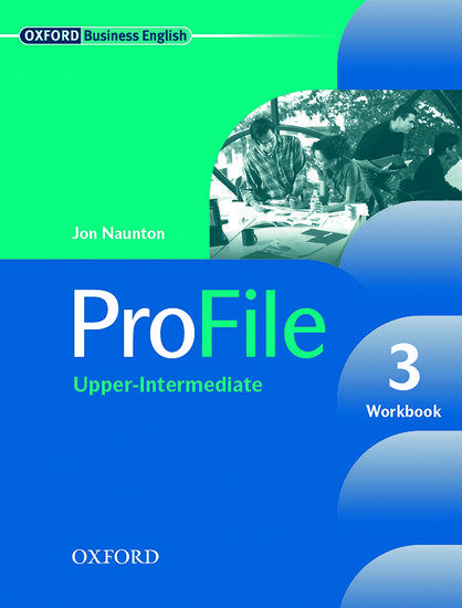 PROFILE 3 UPPER-INTERMEDIATE WORKBOOK