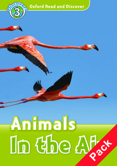 READ & DISCOVER 3 - ANIMALS IN THE AIR (+CD)