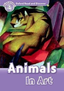 READ & DISCOVER 4 - ANIMALS IN ART