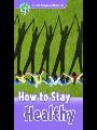 READ & DISCOVER 4 - HOW TO STAY HEALTHY (+CD)