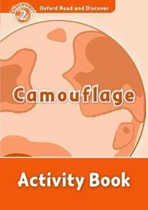 OXFORD READ & DISCOVER 2 - CAMOUFLAGE ACTIVITY BOOK