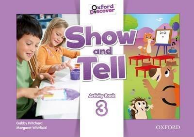 SHOW AND TELL 3 WORKBOOK