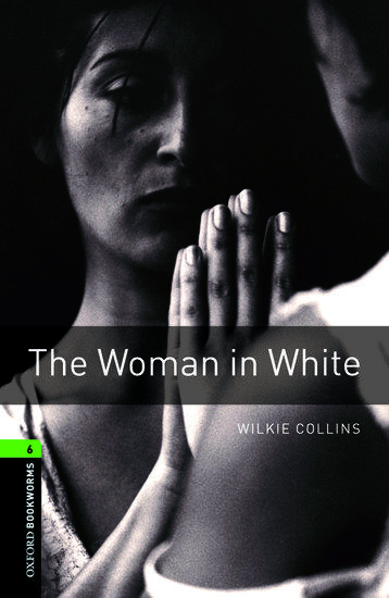 THE WOMAN IN WHITE (OBW 6)