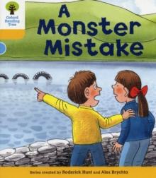 OXFORD READING TREE: LEVEL 5: MORE STORIES A: A MONSTER MISTAKE