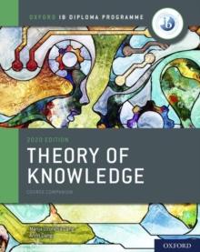 OXFORD IB DIPLOMA PROGRAMME: IB THEORY OF KNOWLEDGE COURSE BOOK