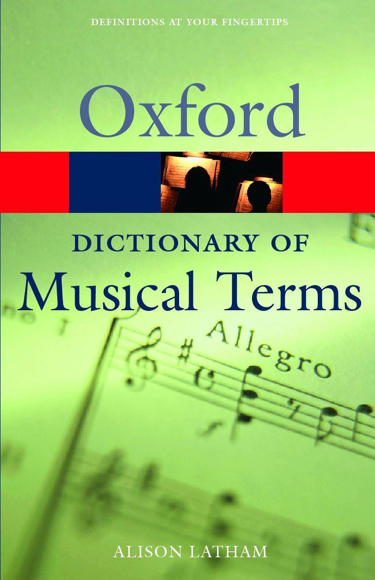 OXFORD DICTIONARY MUSICAL TERMS
