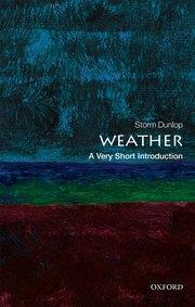 WEATHER: A VERY SHORT INTRODUCTION