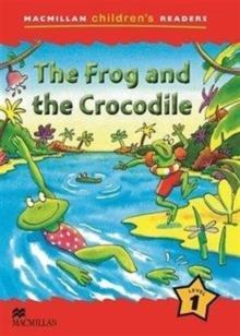 THE FROG AND THE CROCODILE (MCR 1)