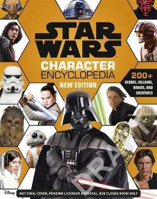 STAR WARS CHARACTER ENCYCLOPEDIA NEW EDITION