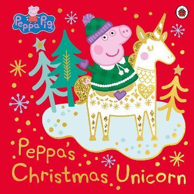 PEPPA PIG: PEPPA'S CHRISTMAS UNICORN