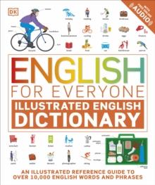 ENGLISH FOR EVERYONE ILLUSTRATED ENGLISH DICTIONARY WITH FREE ONLINE AUDIO