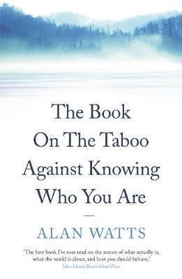 THE BOOK ON THE TABOO AGAINST KNOWING WHO YOU ARE