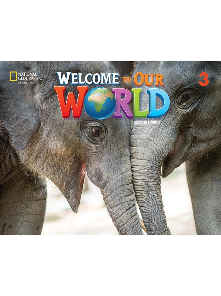 WELCOME TO OUR WORLD 3 STUDENT'S BOOK (+ONLINE PRACTICE +EBOOK) 2ND ED