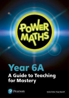 POWER MATHS YEAR 6 TEACHER GUIDE 6A