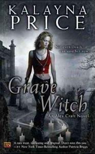 GRAVE WITCH : AN ALEX CRAFT NOVEL