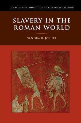 SLAVERY IN THE ROMAN WORLD