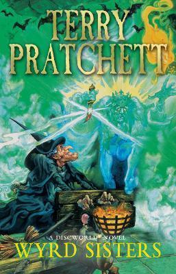 WYRD SISTERS : (DISCWORLD NOVEL 6)