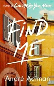 FIND ME : A TOP TEN SUNDAY TIMES BESTSELLER