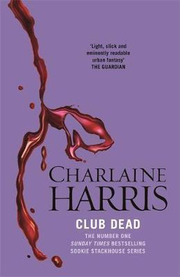 CLUB DEAD : A TRUE BLOOD NOVEL