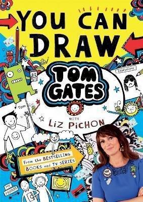 YOU CAN DRAW TOM GATES WITH LIZ PICHON