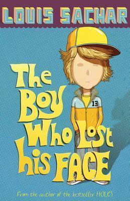 THE BOY WHO LOST HIS FACE