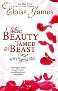 WHEN BEAUTY TAMED THE BEAST : NUMBER 2 IN SERIES