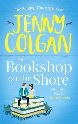 THE BOOKSHOP ON THE SHORE : THE FUNNY, FEEL-GOOD, UPLIFTING SUNDAY TIMES BESTSELLER